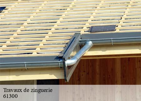Travaux de zinguerie 61300